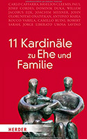11 Kardinäle zu Ehe und Familie